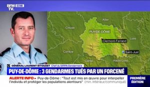 Gendarmes tué dans le Puy-de-Dôme: "L'auteur présumé des faits est en fuite", déclare le chef du SIRPA-Gendarmerie