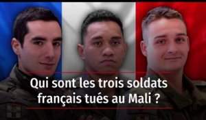 Qui sont les trois soldats français tués au Mali ?