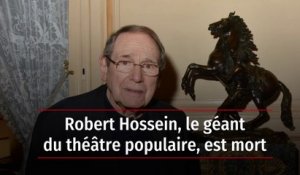 Robert Hossein, le géant du théâtre populaire, est mort
