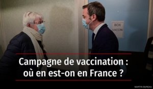 Stratégie vaccinale : où en est-on en France ?