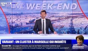 Variant : un cluster à Marseille qui inquiète - 10/01