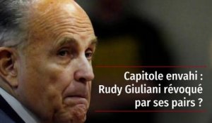 Capitole envahi : Rudy Giuliani révoqué par ses pairs ?
