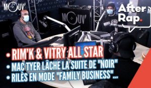 Rim'K & Vitry All Star, Mac Tyer lâche la suite de "Noir", Rilès en mode "Family Business"...