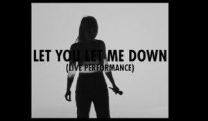 Donna Missal - Let You Let Me Down (Live)