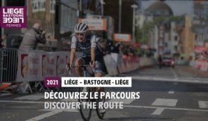 Liège-Bastogne-Liège Femmes 2021 - Découvrez le parcours / Discover the route