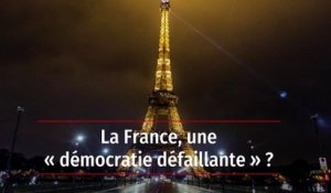 La France, une « démocratie défaillante » ?