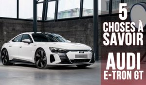 e-tron GT, 5 choses à savoir sur la berline Audi 100% électrique