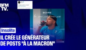 Réseaux sociaux: il crée le générateur de posts "à la Macron"