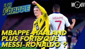 Mbappé-Haaland plus forts que Messi-Ronaldo ?