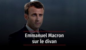 Emmanuel Macron sur le divan