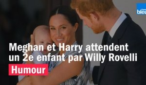 HUMOUR - Meghan et Harry attendent un 2e enfant par Willy Rovelli