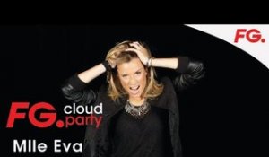 MLLE EVA | FG CLOUD PARTY | LIVE DJ MIX | RADIO FG