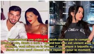 Sarah Fraisou - Son mari Ahmed -violent avec les femmes- - Rania balance