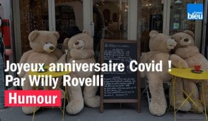 HUMOUR - Joyeux anniversaire Covid ! Par Willy Rovelli