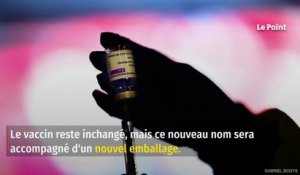 Covid-19 : le vaccin AstraZeneca change de nom