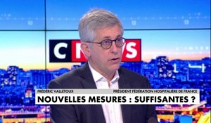 Frédéric Valletoux : «Si l’épidémie n’est pas freinée fortement par les mesures qui sont prises alors cela veut dire qu’elles ne sont pas suffisantes et qu’il faudra donc aller vers d’autres mesures plus fermes»