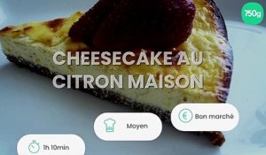 Cheesecake au citron maison