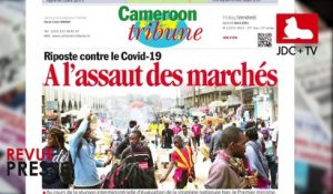 REVUE DE PRESSE CAMEROUNAISE DU 09 AVRIL 2021