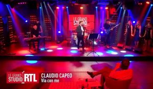 Claudio Capeo - Via con me (Live) - Le Grand Studio RTL
