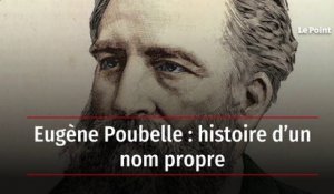 Eugène Poubelle : histoire d’un nom propre