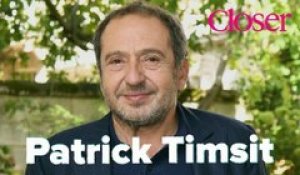 CLOSER La biographie de Patrick Timsit