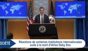 Les institutions internationales expriment leur solidarité face au décès du président IDRIS DEBY