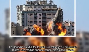 Un immeuble abritant des médias détruit à Gaza - 4 questions sur la frappe israélienne qui suscite l