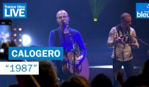 Calogero "1987" - France Bleu Live