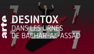 Dans les urnes de Bachar Al-Assad | 01/06/2021 | Désintox | ARTE