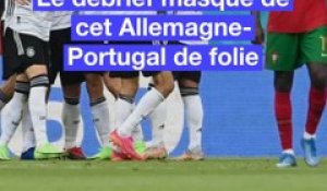 Le débrief masqué d'Allemagne-Portugal (4-2)