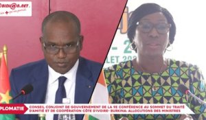 Conseil Conjoint de Gouvernement de la 9e conférence au sommet du Traité d’Amitié et de Coopération côte d'ivoire- Burkina: allocutions des ministres