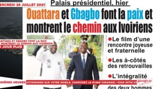 Le Titrologue du 28 Juillet 2021 : Ouattara et Gbagbo font la paix et montrent le chemin aux Ivoiriens