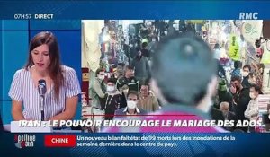Margaux Bourdin : Iran, le pouvoir encourage le mariage des ados - 30/07