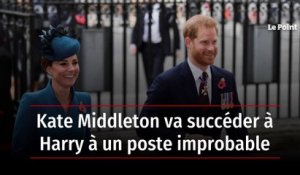 Kate Middleton va succéder à Harry à un poste improbable