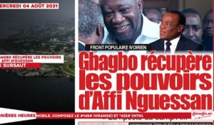 Le titrologue du Mercredi 04 Août 2021/Front Populaire ivoirien: Gbagbo récupère les pouvoirs de Affi N'guessan