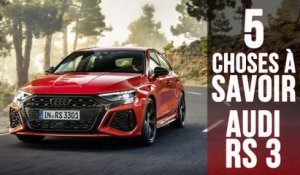 Audi RS 3, 5 choses à savoir sur la sportive compacte