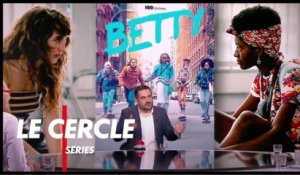 Betty - Un récit alliant politique et sororité.