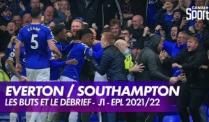 Les buts et le débrief de Everton / Southampton - Premier League (J1)