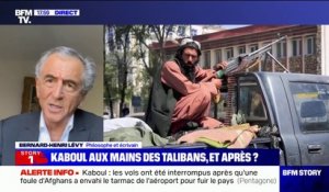Kaboul aux mains des talibans: pour Bernard-Henri Lévy, "c'est la revanche d'Al-Qaïda, la vengeance de Ben Laden"