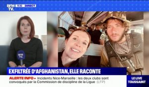 Victoria Fontan, Française exfiltrée d'Afghanistan: "On a su tout de suite que les choses allaient s'envenimer rapidement"