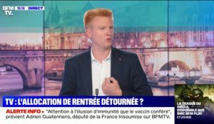 Adrien Quatennens: "Il n'y a pas que le vaccin dans l'arsenal face au virus"