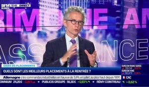 Idée de placements: Quels sont les meilleurs placements à la rentrée ? - 06/09