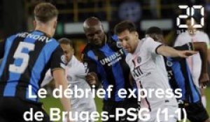 Le débrief de Bruges-PSG