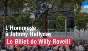 L'Hommage à Johnny Hallyday - Le billet de Willy Rovelli