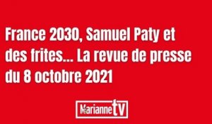 France 2030, Samuel Paty et des frites… La revue de presse du 8 octobre 2021