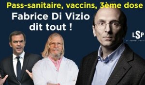 Le Samedi Politique - Pass-sanitaire, vaccins, 3ème dose : Fabrice Di Vizio dit tout !