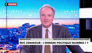 L'édito de Jérôme Béglé : «Éric Zemmour : l'ennemi politique numéro 1 ?»