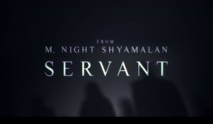 Servant - Teaser Saison 3