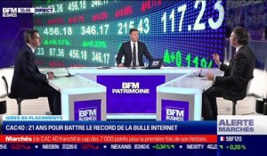 Idée de placements: CAC40, 21 ans pour battre le record de la bulle internet - 05/11