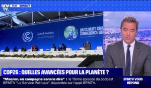 Quelles sont les avancées pour la planète à mi-parcours de la COP26 ? BFMTV répond à vos questions
